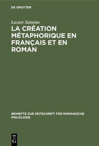 La création métaphorique en français et en roman