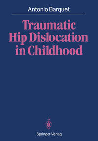 Vorderes Coverbild Traumatic Hip Dislocation in Childhood