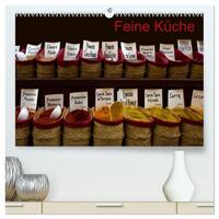 Feine Küche (hochwertiger Premium Wandkalender 2026 DIN A2 quer), Kunstdruck in Hochglanz