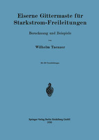 Eiserne Gittermaste für Starkstrom-Freileitungen