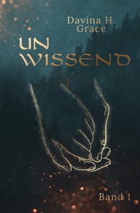 Unwissend / Unwissend - Band 1