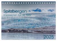Spitzbergen - Impressionen aus der Arktis (Tischkalender 2025 DIN A5 quer), CALVENDO Monatskalender