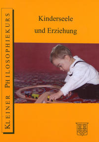 Kinderseele und Erziehung