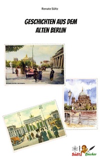 Geschichten aus dem Alten Berlin