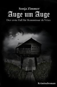 Kommissar de Vries / Auge um Auge - Der erste Fall für Kommissar de Vries