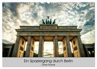 Ein Spaziergang durch Berlin (Wandkalender 2025 DIN A2 quer), CALVENDO Monatskalender