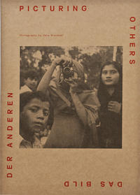 DAS BILD DER ANDEREN / PICTURING OTHERS