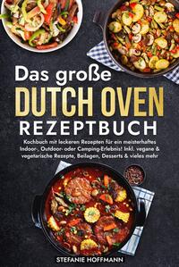 Vorderes Coverbild Das große Dutch Oven Rezeptbuch
