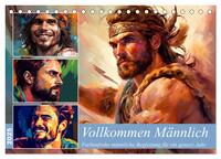 Vollkommen Männlich (Tischkalender 2025 DIN A5 quer), CALVENDO Monatskalender