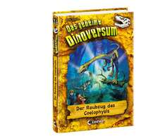 Das geheime Dinoversum (Band 16) - Der Raubzug des Coelophysis