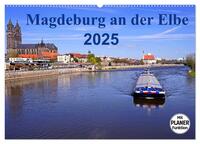 Magdeburg an der Elbe 2025 (Wandkalender 2025 DIN A2 quer), CALVENDO Monatskalender