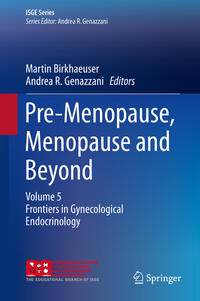 Pre-Menopause, Menopause and Beyond
