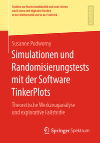 Simulationen und Randomisierungstests mit der Software TinkerPlots