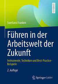 Führen in der Arbeitswelt der Zukunft