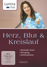 Lumira live: Herz, Blut & Kreislauf
