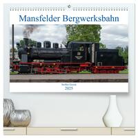 Mansfelder Bergwerksbahn (hochwertiger Premium Wandkalender 2025 DIN A2 quer), Kunstdruck in Hochglanz