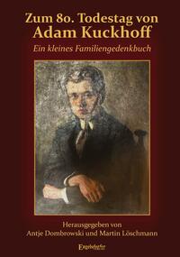 Zum 80. Todestag von Adam Kuckhoff
