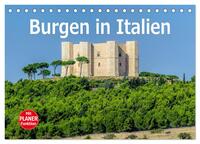 Burgen in Italien (Tischkalender 2025 DIN A5 quer), CALVENDO Monatskalender