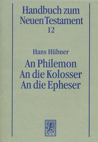 An Philemon. An die Kolosser. An die Epheser / An Philemon. An die Kolosser. An die Epheser