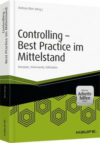 Controlling - Best Practice im Mittelstand - inkl. Arbeitshilfen online