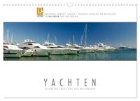 Vorderes Coverbild Emotionale Momente: Yachten - eleganter Luxus auf den Weltmeeren (Wandkalender 2025 DIN A3 quer), CALVENDO Monatskalender