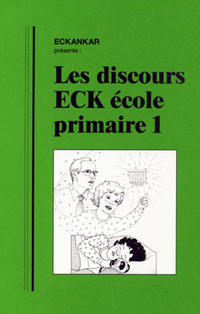 Les Discours ECK école primaire 1