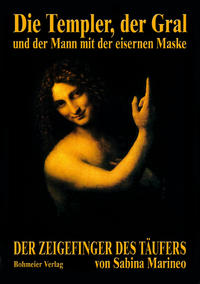 Vorderes Coverbild Die Templer, der Gral und der Mann mit der eisernen Maske