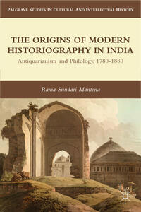 Vorderes Coverbild The Origins of Modern Historiography in India