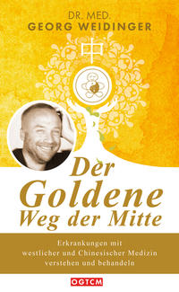Vorderes Coverbild Der Goldene Weg der Mitte