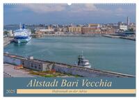 Altstadt Bari Vecchia (Wandkalender 2025 DIN A2 quer), CALVENDO Monatskalender