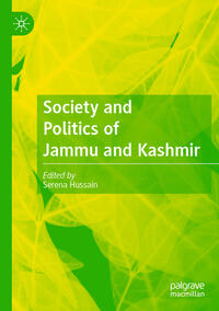 Vorderes Coverbild Society and Politics of Jammu and Kashmir