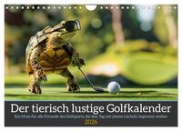 Der tierisch lustige Golfkalender (Wandkalender 2026 DIN A4 quer), CALVENDO Monatskalender