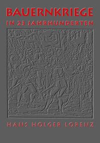 Bauernkriege in 23 Jahrhunderten