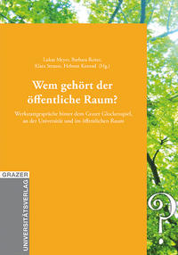 Wem gehört der öffentliche Raum?
