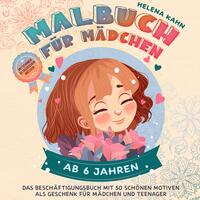 Malbuch für Mädchen ab 6 Jahren
