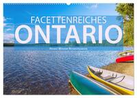 Facettenreiches Ontario (Wandkalender 2025 DIN A2 quer), CALVENDO Monatskalender