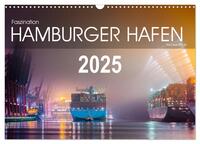 Faszination Hamburger Hafen (Wandkalender 2025 DIN A3 quer), CALVENDO Monatskalender
