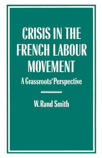 Crisis in the French Labour Movement