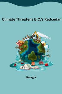 Climate Threatens B.C.'s Redcedar