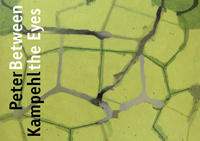 Peter Kampehl - Between the Eyes