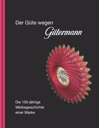 Der Güte wegen Gütermann