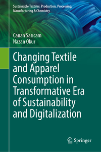 Changing Textile and Apparel Consumption in Transformative Era of Sustainability and Digitalization