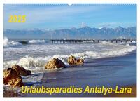 Urlaubsparadies Antalya-Lara (Wandkalender 2025 DIN A2 quer), CALVENDO Monatskalender