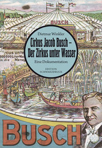 Cirkus Jacob Busch - Der Zirkus unter Wasser