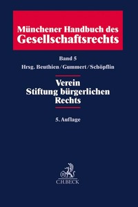 Vorderes Coverbild Münchener Handbuch des Gesellschaftsrechts Bd. 5: Verein, Stiftung bürgerlichen Rechts