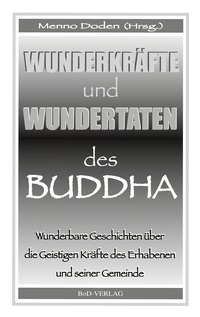 Wunderkräfte und Wundertaten des Buddha