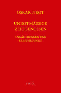 Werkausgabe Bd. 9 / Unbotmäßige Zeitgenossen