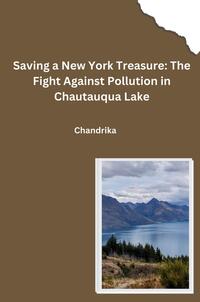 Vorderes Coverbild Saving a New York Treasure: The Fight Against Pollution in Chautauqua Lake