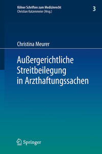 Außergerichtliche Streitbeilegung in Arzthaftungssachen