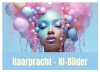 Vorderes Coverbild Haarpracht - KI-Bilder (Wandkalender 2025 DIN A3 quer), CALVENDO Monatskalender
